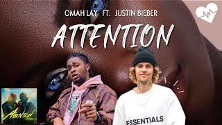 Omah Lay - Attention Lyrics ft. Justin Bieber  Songish