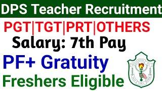 DPS TEACHERS VACANCY 2024 I APPLY NOW