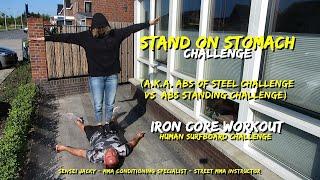 Stand on stomach challenge  abs of steel challenge  abs standing challenge  mma core exercise