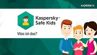 Kaspersky Safe Kids – Überblick