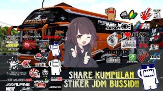 SHARE‼️ KUMPULAN  STIKER JDM BUSSID NO PASSWORD‼️BUSSID V.3.7.1