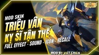 MOD SKIN TRIỆU VÂN KỴ SĨ TẬN THẾ MỚI NHẤT MÙA S2 2024 SAU CẬP NHẬT FULL HIỆU ỨNG - LIÊN QUÂN MOBILLE