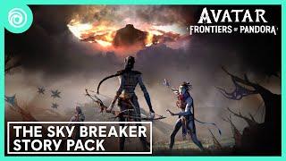 Avatar Frontiers of Pandora - The Sky Breaker Story Pack Trailer  Ubisoft Forward