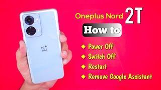 How to Power Off Oneplus Nord 2T 5G  How to Switch Off Turn Off Restart Oneplus Nord 2T.