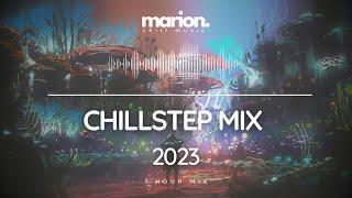 MARION ChillStep  Future Garage Mix 2023 1 Hour