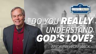 Understanding God’s Love - Atlanta GTC 2023 Session 1