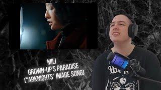 Arknights Fan Reacts To Mili - Grown-ups Paradise Arknights Image Song