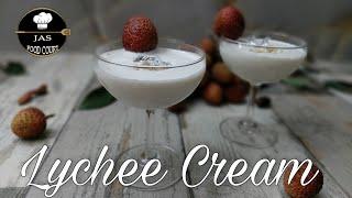 Lychee Cream  Easy & Quick  Dessert Recipe  लीची क्रीम  Litchi Delight Dessert  Jas Food Court