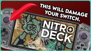 The Nitro Deck + should be recalled IMMEDIATELY.