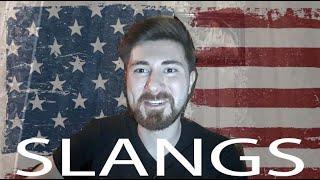 Explanation of Slangs