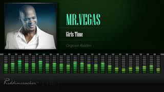 Mr. Vegas - Girls Time Orgasm Riddim HD