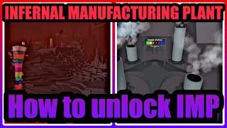 JToHINFERNAL MANUFACTURING PLANT Ashen Towerworks   How to find IMP ATJToH Ring 6Subrealm