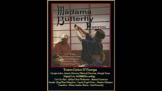 Puccinis MADAMA BUTTERFLY -  Teatro Lirico DEuropa CD II - Digital Live AudioQilian Chen