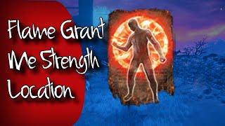 Flame Grant Me Strength Location Elden Ring