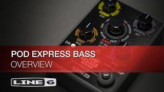 Line 6  POD Express Bass  Overview
