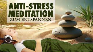 Seelenfrieden  ANTI-STRESS-Meditation für innere Ruhe und Harmonie