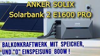 ️ Anker Solix Solarbank 2 E1600 Pro Solaranlage mit Speicher Balkonkraftwerk