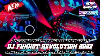 DJ FUNKOT TERBAIK 2023‼️ DJ FUNKOT REVOLUTION HARD ‼️  HOUSE MUSIC REMIX 