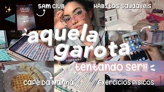 como se tornar “aquela garota” ‍️  5am club e rotina produtiva ️