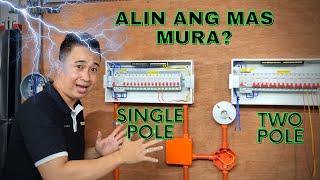 Alin Ang Mas Mura Single Pole Or Two Pole