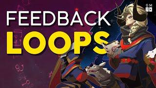 How Games Use Feedback Loops