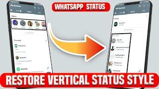 How to Change WhatsApp Status from Horizontal to Vertical View  horizontal to vertical status view.