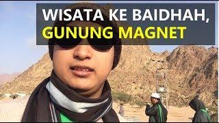 WISATA KE KAMPUNG BAIDHAH JABAL MAGNET MADINAH - DAILYVLOG