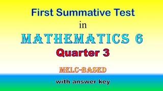 First Summative Test in Math 6 with answer key Quarter 3