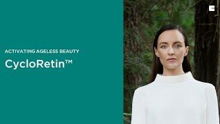 CycloRetin™ – Activating ageless beauty