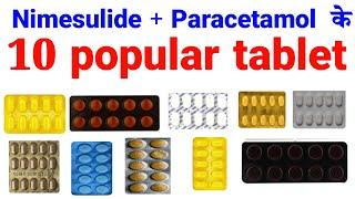 Nimesulide + Paracetamol के 10 popular Tablet  Nicip plus tablet Sumo tablet  Dolamide tablet