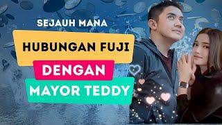 Fakta Menarik Kupas Tuntas Hubungan Maror Teddy dan Fuji