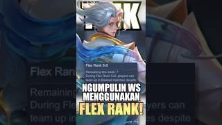 Trik WS terus menggunakan sistem Flex Rank di MLBB