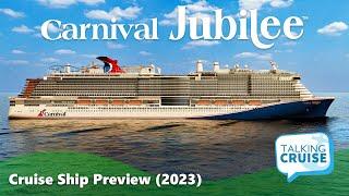 Carnival Jubilee  Cruise Ship Preview 2023