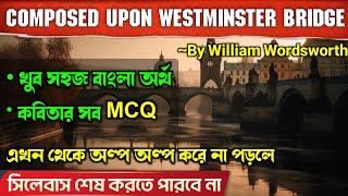 Composed Upon Westminster Bridge by William Wordsworth in Bengali Explanation Class 11 Sem-01