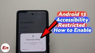 Android 13 & 14 Accessibility Access Restricted Setting Enable or Bypass  Without Root & Computer