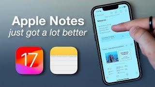 Apple Notes Just Got a Lot Better iOS 17