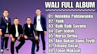 NENEKKU PAHLAWANKU YANK BAIK BAIK SAYANG - WALI FULL ALBUM LAGU VIRAL TIK TOK