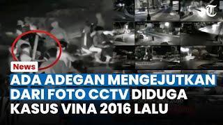 Ada Adegan Mengejutkan Foto CCTV Diduga dari Kasus Vina Tahun 2016 Lalu