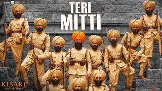 Teri Mitti - Kesari  Akshay Kumar & Parineeti Chopra  Arko  B Praak  Manoj Muntashir