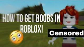 How to get boobs in Roblox *2024* new update
