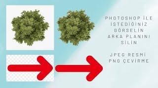 Photoshop ile JPEG Resmi PNG ye Çevirme  Çok Kolay 2 Yöntem 