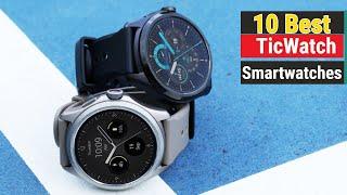 Top 5 Best TicWatch Smartwatches Of 2024