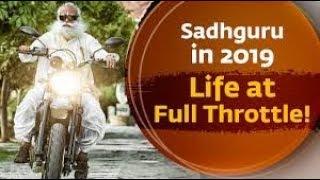 Sadhguru in 2019 - Life at Full Throttle