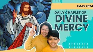 Chaplet of Divine Mercy - 1 May 2024 - Wed