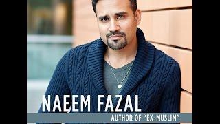 Ex-Muslim Author Naeem Fazal