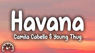 Camila Cabello - Havana Lyrics ft. Young Thug