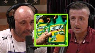 Does Glyphosate Really Cause Cancer?  Joe Rogan and Michael Malice