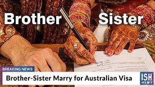 Brother-Sister Marry for Australian Visa