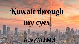 Kuwait through my eyes  #Kuwait #Kuwaitvlogs #Kuwaitvlogger