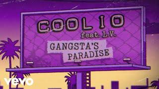 Coolio - Gangstas Paradise Official Lyric Video ft. L.V.